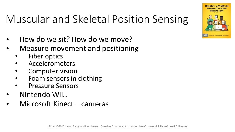 Muscular and Skeletal Position Sensing • • • How do we sit? How do