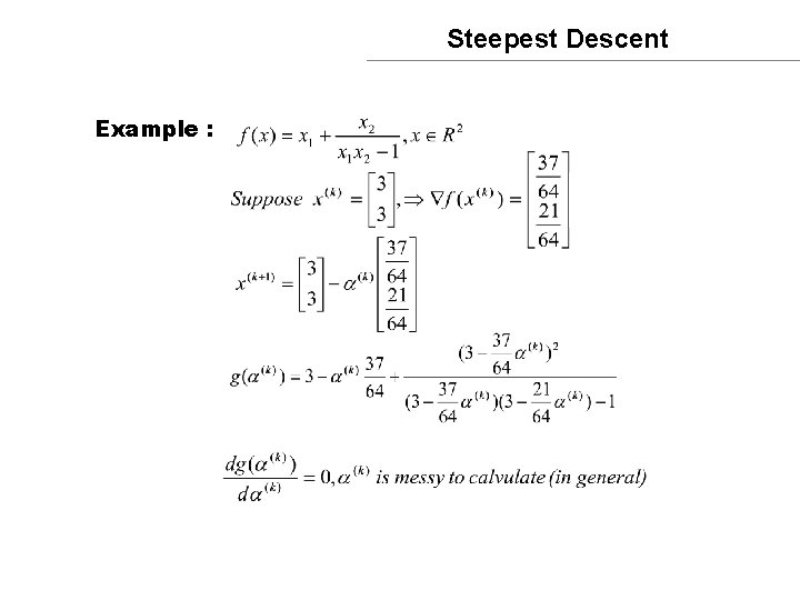Steepest Descent Example : 