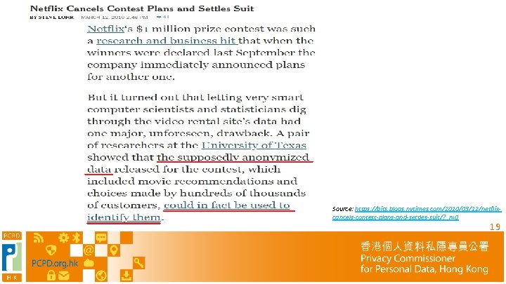 Source: https: //bits. blogs. nytimes. com/2010/03/12/netflixcancels-contest-plans-and-settles-suit/? _r=0 19 