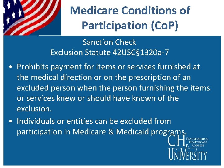Medicare Conditions of Participation (Co. P) Sanction Check Exclusion Statute 42 USC§ 1320 a-7