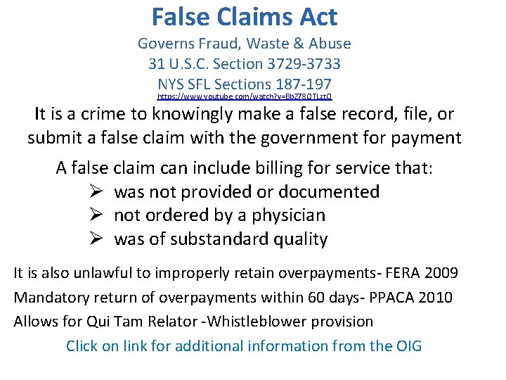 False Claims Act Governs Fraud, Waste & Abuse 31 U. S. C. Section 3729