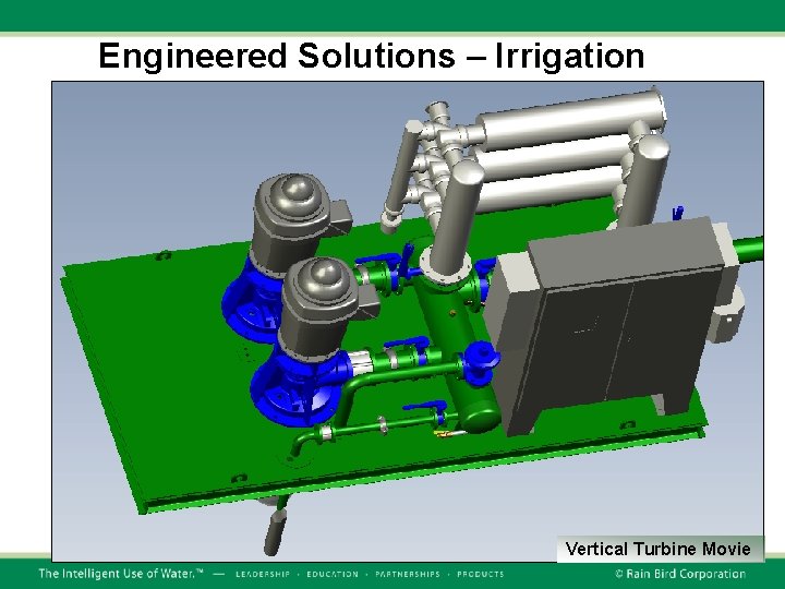 Engineered Solutions – Irrigation Vertical Turbine Movie Engineered Solutions – Irrigation Vertical Turbine Movie