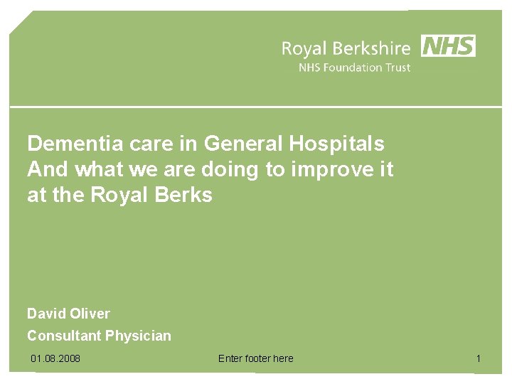 Dementia care in General Hospitals And what we