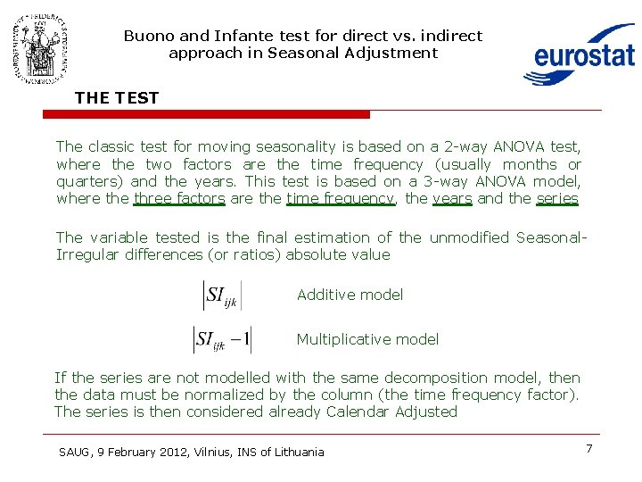 Buono and Infante test for direct vs. indirect approach in Seasonal Adjustment THE TEST