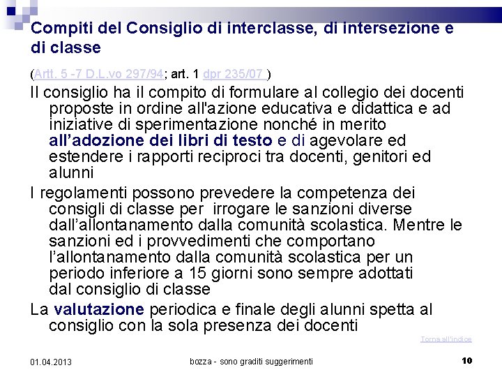 Compiti del Consiglio di interclasse, di intersezione e di classe (Artt. 5 -7 D.