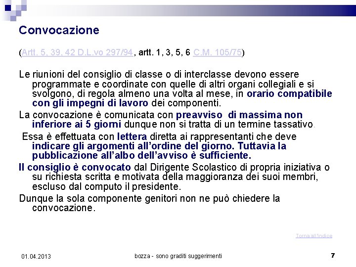 Convocazione (Artt. 5, 39, 42 D. L. vo 297/94, artt. 1, 3, 5, 6