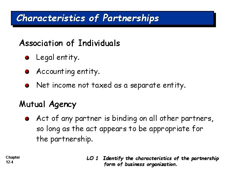 CHAPTER 12 ACCOUNTING FOR PARTNERSHIPS Accounting Principles Eighth