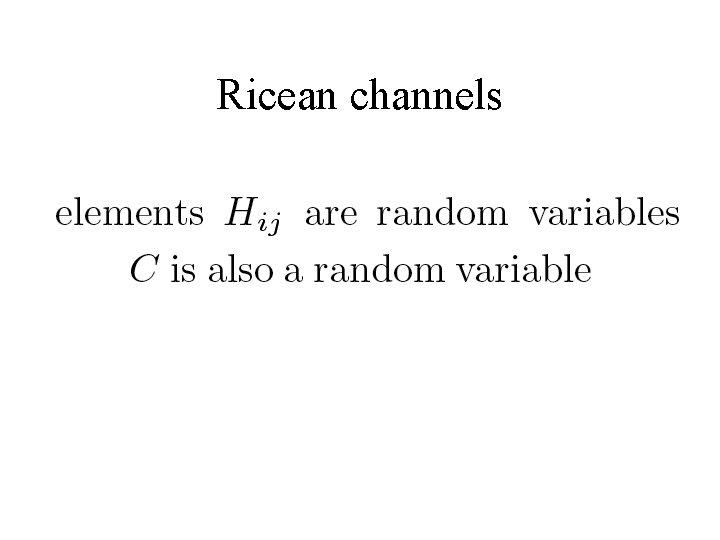 Ricean channels 