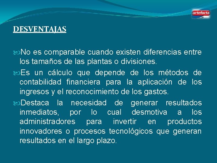 DESVENTAJAS No es comparable cuando existen diferencias entre los tamaños de las plantas o