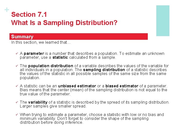 + Section 7. 1 What Is a Sampling Distribution? Summary In this section, we