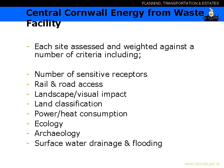 PLANNING, TRANSPORTATION & ESTATES Central Cornwall Energy from Waste Facility - Each site assessed