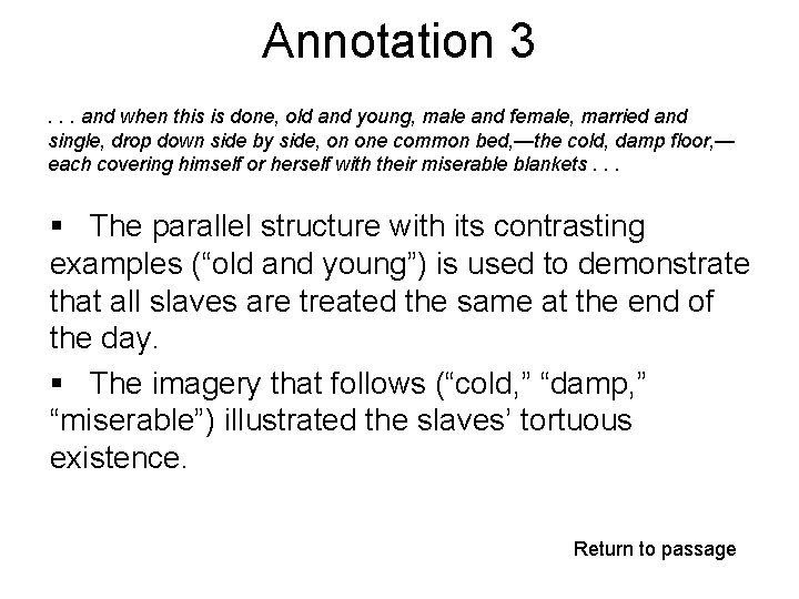 Annotation 3. . . and when this is done, old and young, male and Annotation 3. . . and when this is done, old and young, male and