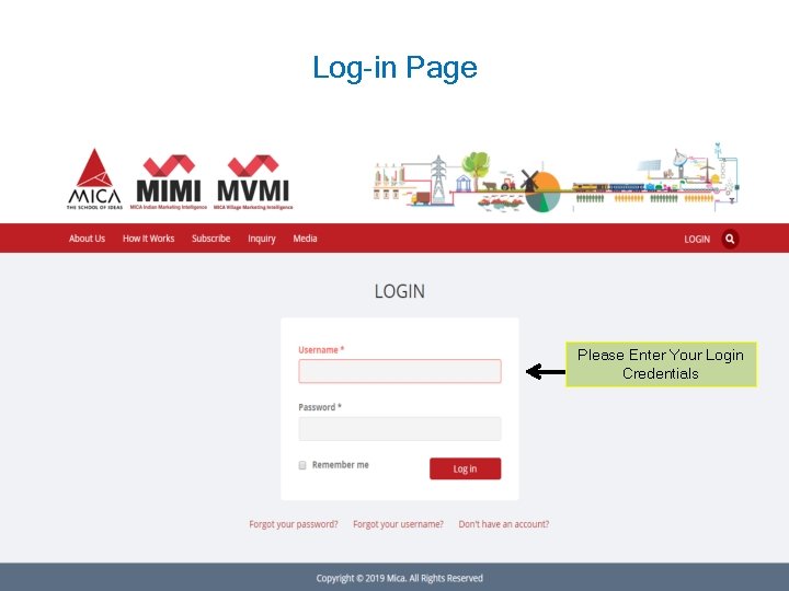 Log-in Page Please Enter Your Login Credentials 