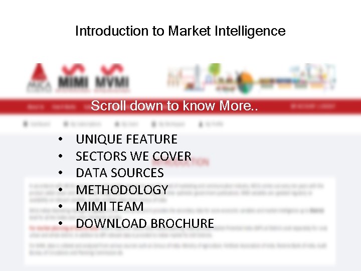 Introduction to Market Intelligence Scroll down to know More. . • • • UNIQUE