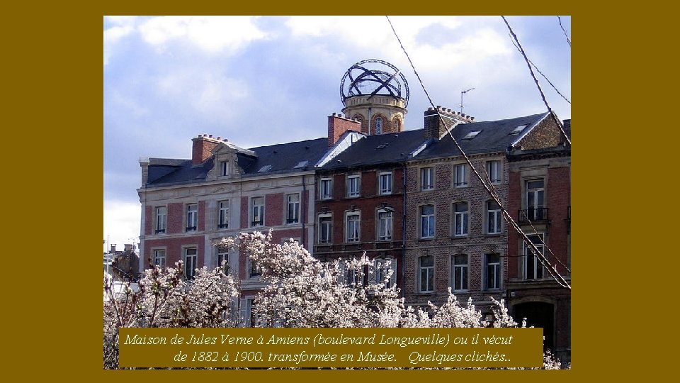 Maison de Jules Verne à Amiens (boulevard Longueville) ou il vécut de 1882 à