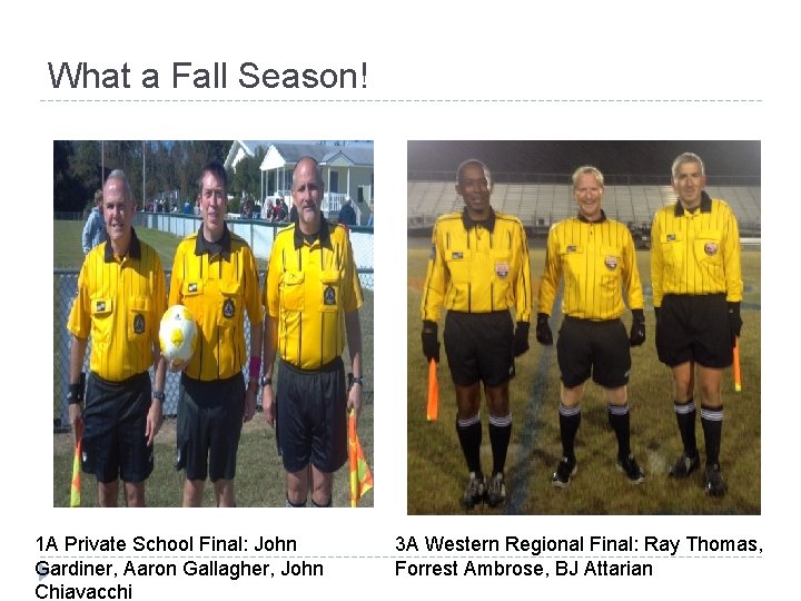 What a Fall Season! 1 A Private School Final: John Gardiner, Aaron Gallagher, John