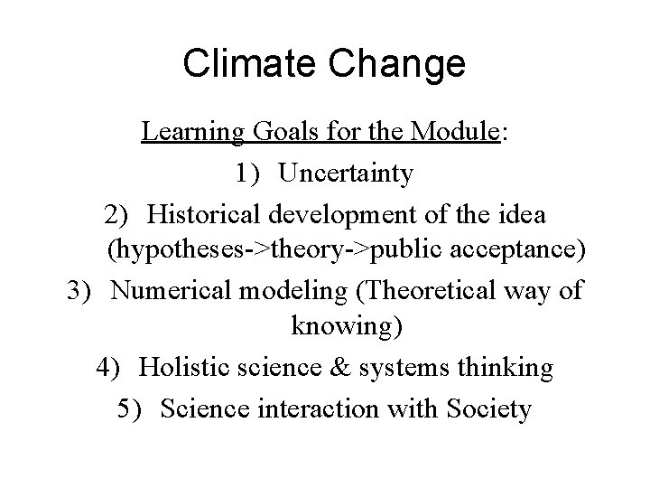 Climate Change Learning Goals for the Module 1