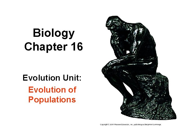 Biology Chapter 16 Evolution Unit: Evolution of Populations 