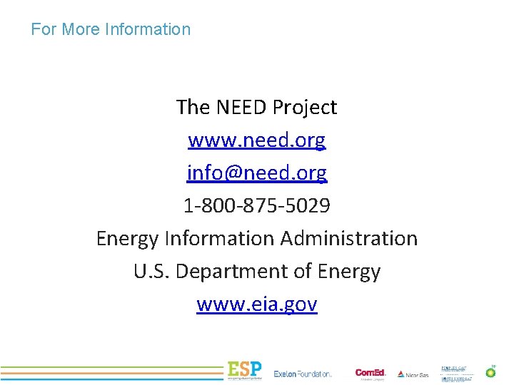 For More Information PROJECT TITLE The NEED Project www. need. org info@need. org 1