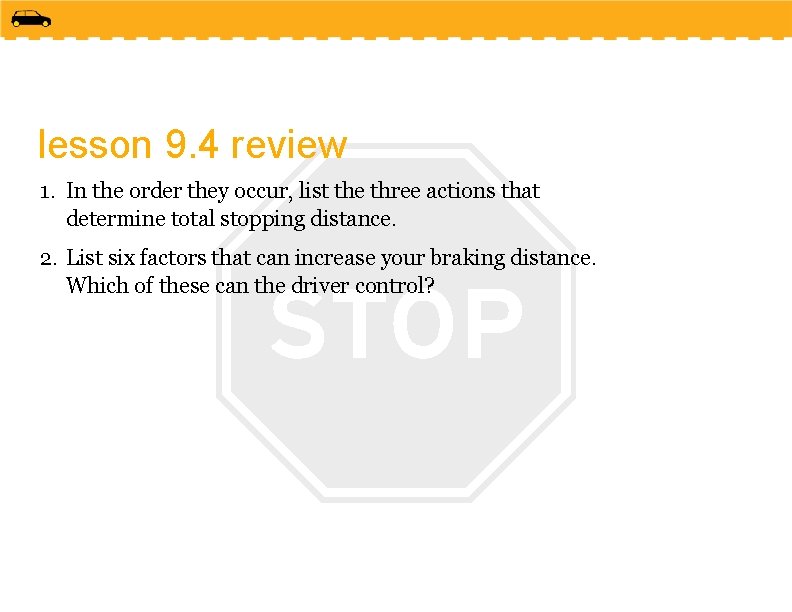 lesson 9. 4 review 1. In the order they occur, list the three actions lesson 9. 4 review 1. In the order they occur, list the three actions