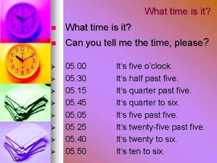 What time is it? n What time is it? n Can you tell me