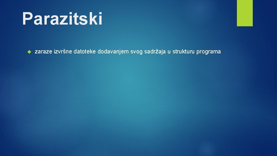 Parazitski zaraze izvršne datoteke dodavanjem svog sadržaja u strukturu programa Parazitski zaraze izvršne datoteke dodavanjem svog sadržaja u strukturu programa