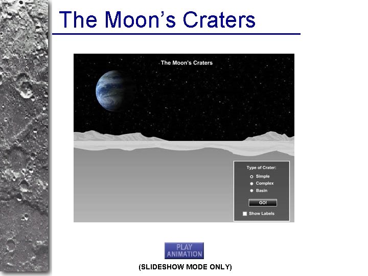 The Moon’s Craters (SLIDESHOW MODE ONLY) 