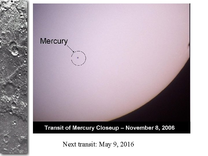 Next transit: May 9, 2016 