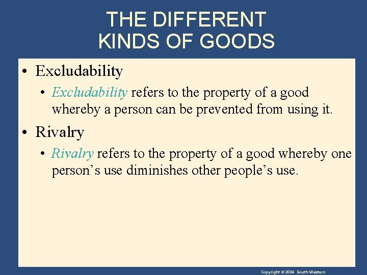 Excludable Goods Example Microeconomics 1000 Lecture 7 Public Goods Copyright 2004