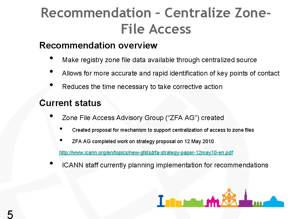 Recommendation – Centralize Zone. File Access Recommendation overview • • • Make registry zone