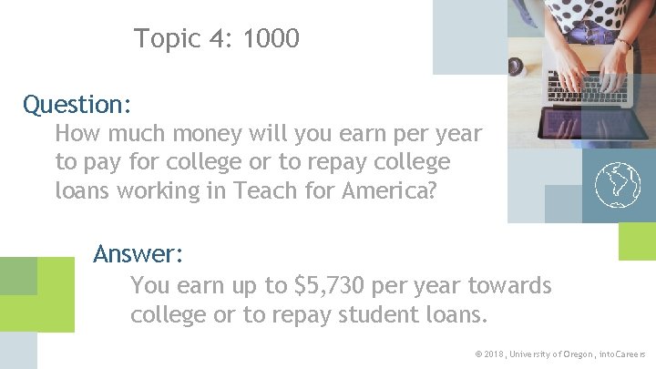 Topic 4: 1000 Question: How much money will you earn per year to pay