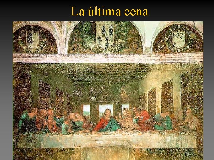 La última cena La última cena