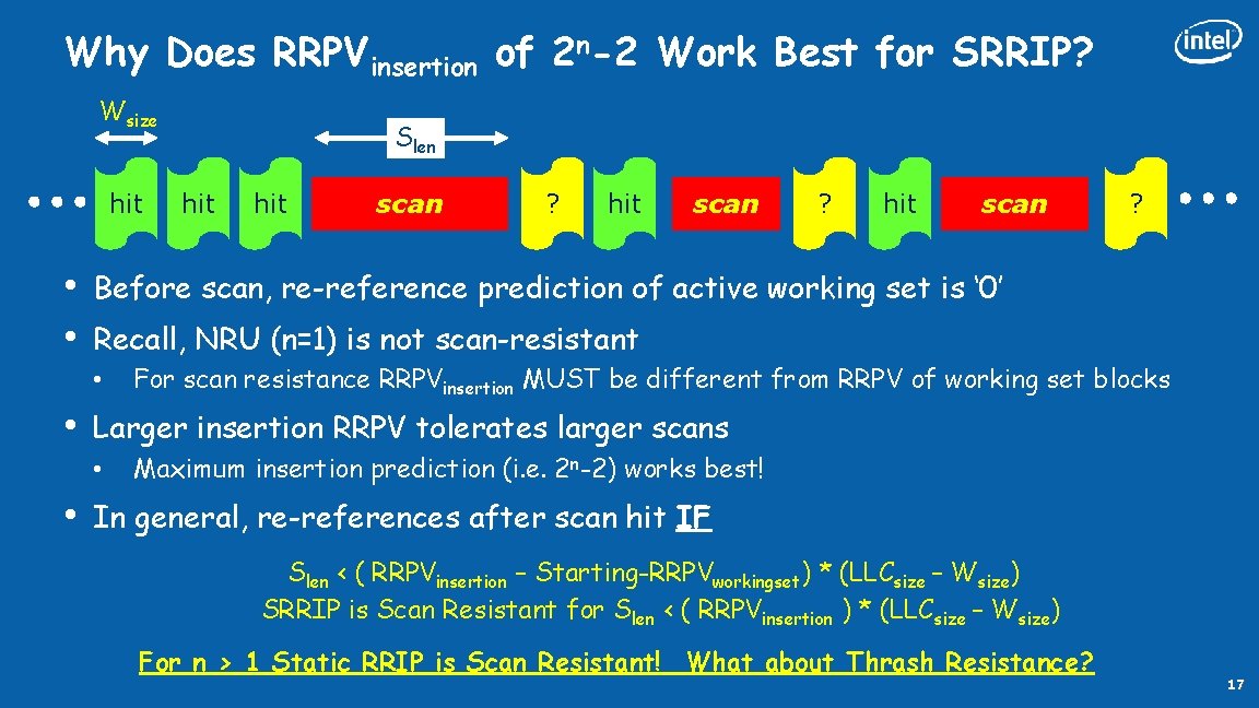 Why Does RRPVinsertion of 2 n-2 Work Best for SRRIP? Wsize hit • •