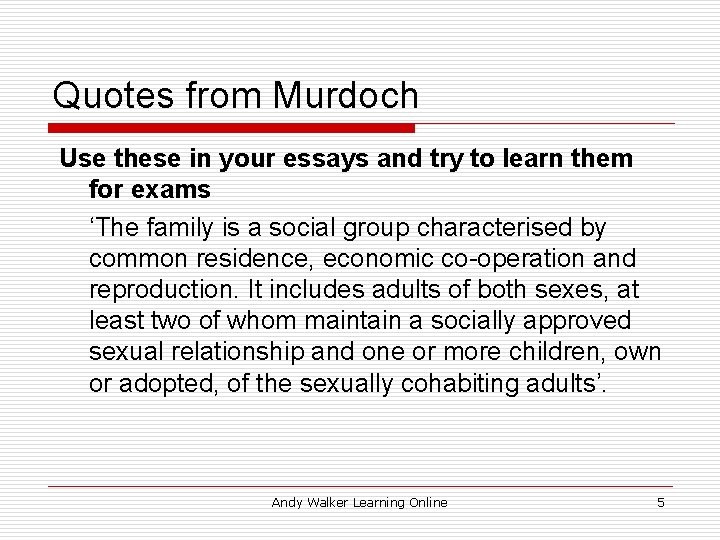 Quotes from Murdoch Use these in your essays and try to learn them for