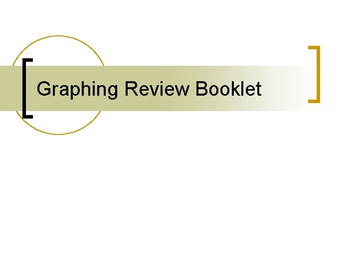 Graphing Review Booklet 