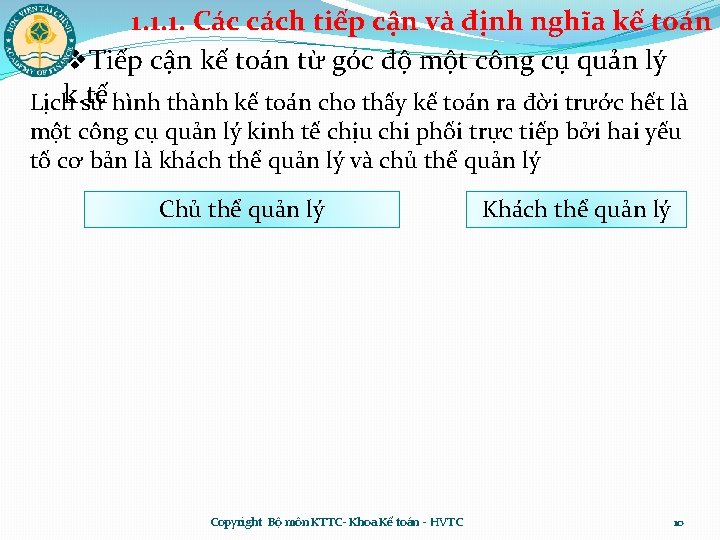 1. 1. 1. Các cách tiếp cận và định nghĩa kế toán v. Tiếp