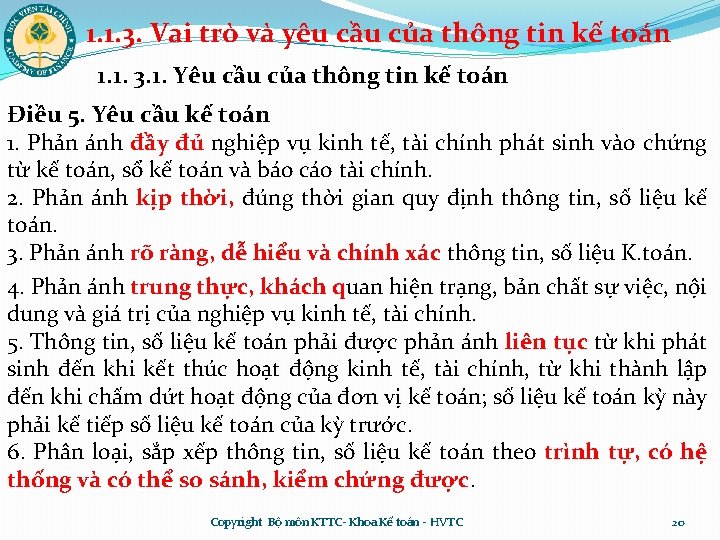 1. 1. 3. Vai trò và yêu cầu của thông tin kế toán 1.