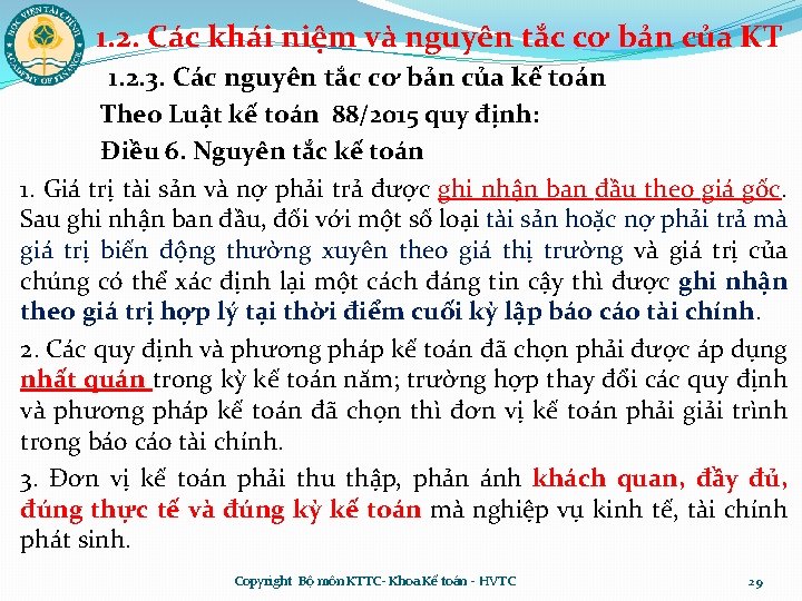 1. 2. Các khái niệm và nguyên tắc cơ bản của KT 1. 2.