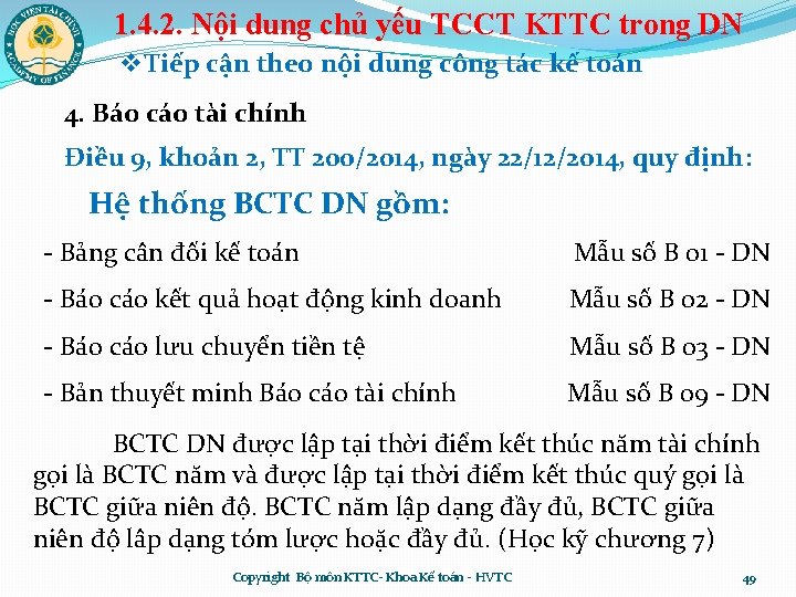 1. 4. 2. Nội dung chủ yếu TCCT KTTC trong DN v. Tiếp cận