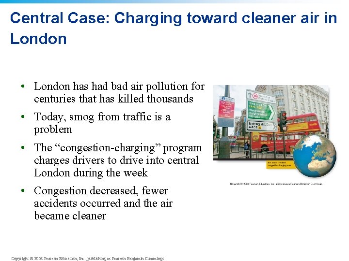 Central Case: Charging toward cleaner air in London • London has had bad air Central Case: Charging toward cleaner air in London • London has had bad air