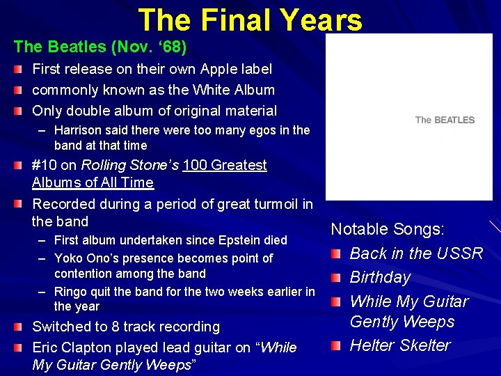 The Final Years The Beatles (Nov. ‘ 68) First release on their own Apple The Final Years The Beatles (Nov. ‘ 68) First release on their own Apple