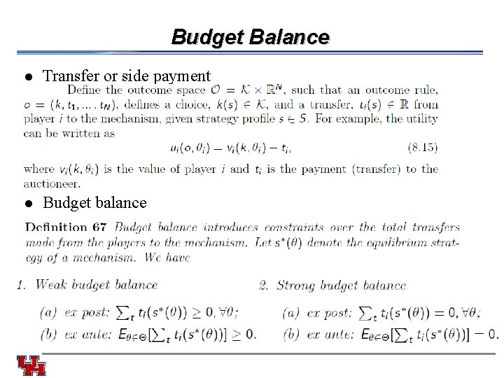 Budget Balance l Transfer or side payment l Budget balance 