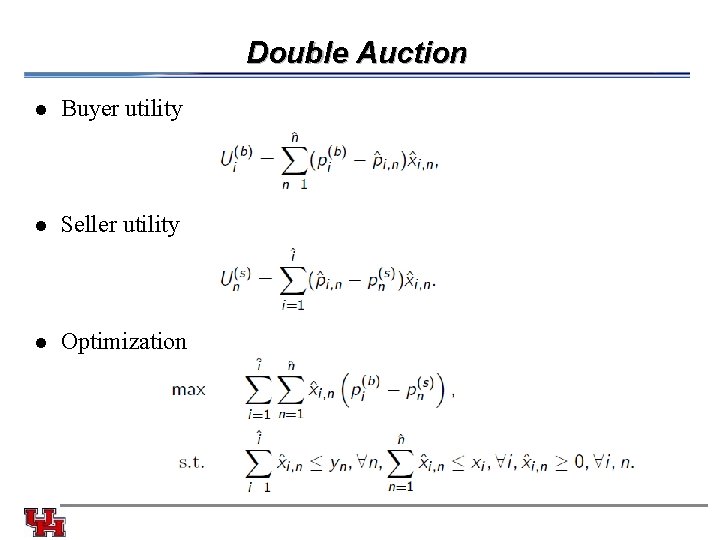 Double Auction l Buyer utility l Seller utility l Optimization 
