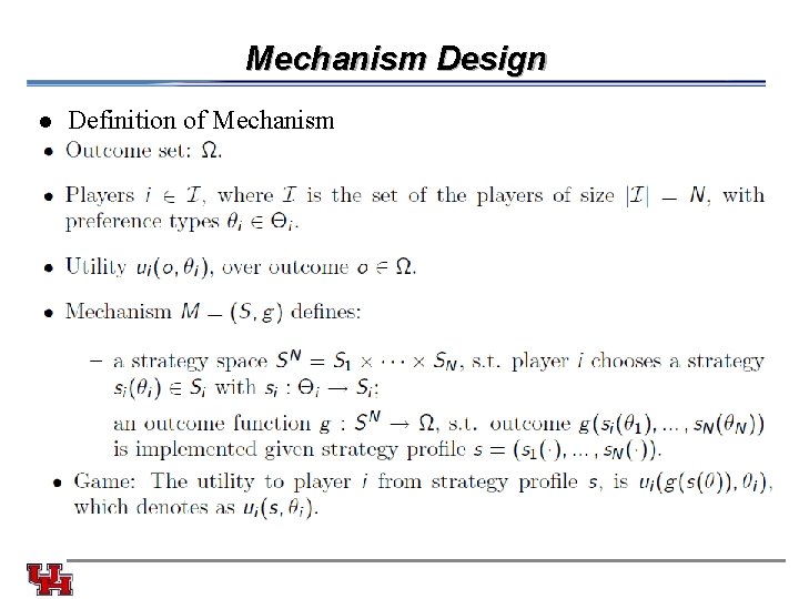 Mechanism Design l Definition of Mechanism 
