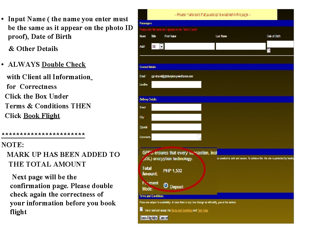  • Input Name ( the name you enter must be the same as