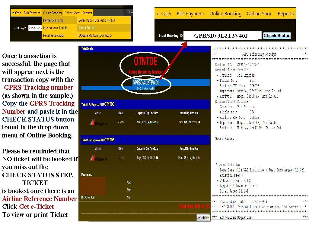 GPRSDv 3 L 2 T 3 V 40 f Once transaction is successful, the