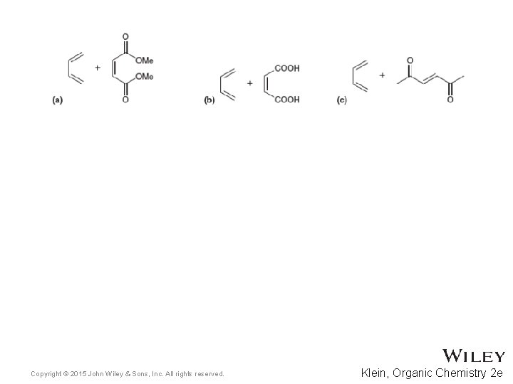 Copyright © 2015 John Wiley & Sons, Inc. All rights reserved. Klein, Organic Chemistry