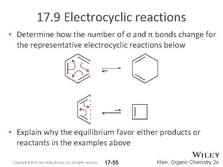 17. 9 Electrocyclic reactions • Determine how the number of σ and π bonds