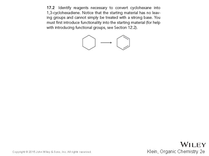 Copyright © 2015 John Wiley & Sons, Inc. All rights reserved. Klein, Organic Chemistry