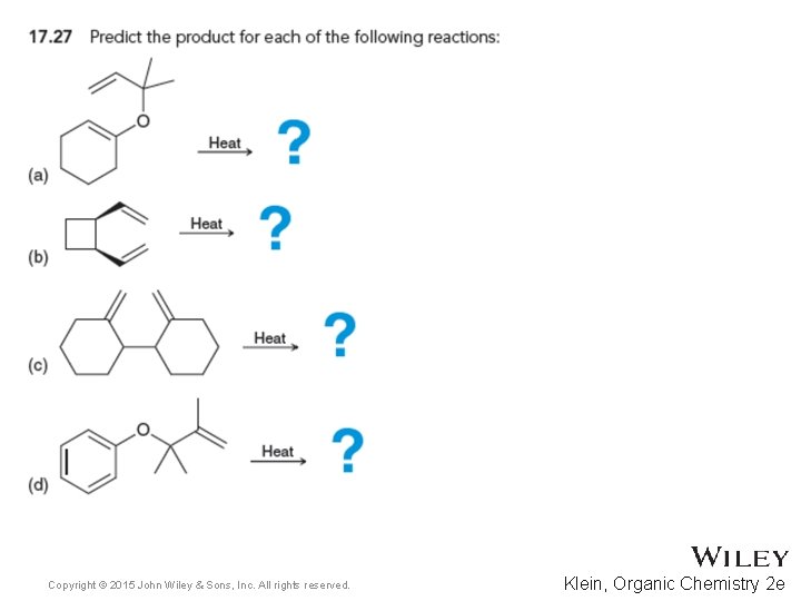 Copyright © 2015 John Wiley & Sons, Inc. All rights reserved. Klein, Organic Chemistry